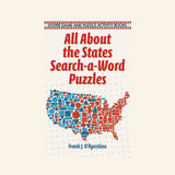 Front cover of All About the States Search-a-Word Puzzles activity book by Frank J. D'Agostino featuring a colorful map of the United States and 50 educational word search puzzles about U.S. geography.
