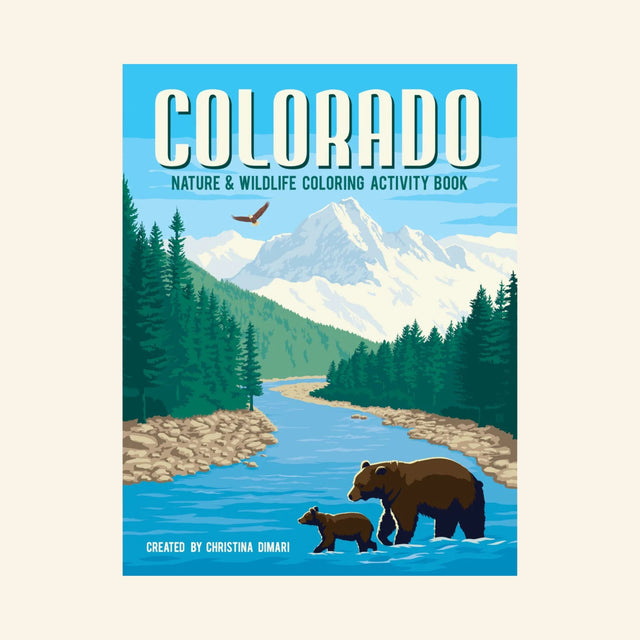 Cover of Colorado Nature & Wildlife Coloring Activity Book by Christina DiMari featuring a mountain landscape, river, evergreen forest, soaring eagle, and a mother black bear with her cub.