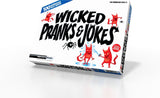 Wicked Pranks and Jokes