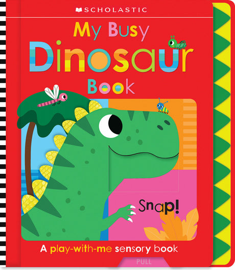 My Busy Dinosaur Book: Scholastic Early Learners (Busy Book)