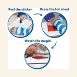 killmatics Foil Fun instruction graphic showing hands peeling a foam sticker, pressing a colorful foil sheet on top, and lifting it away to reveal a shiny design.